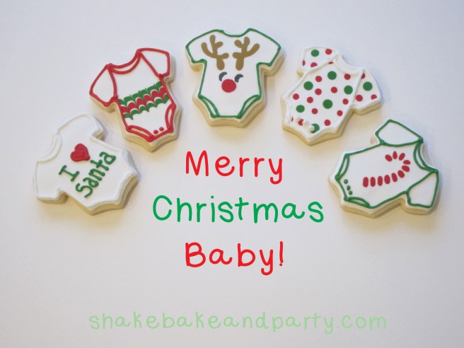 Baby's First Christmas Cookies | Shake Bake and Party